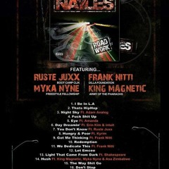 "Hush" - Nayles f/ King Magnetic, Myka Nyne & Asa Zimbabwe