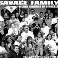 Savage Family - We Still Here ft. E Real