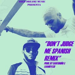 JCorleon - Don't Judge Me Spanish Version (Prod.By SantoNiño & LuandyOnTheBeat)