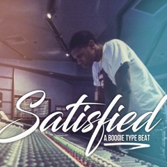 Satisfied | A Boogie Type Beat 2016