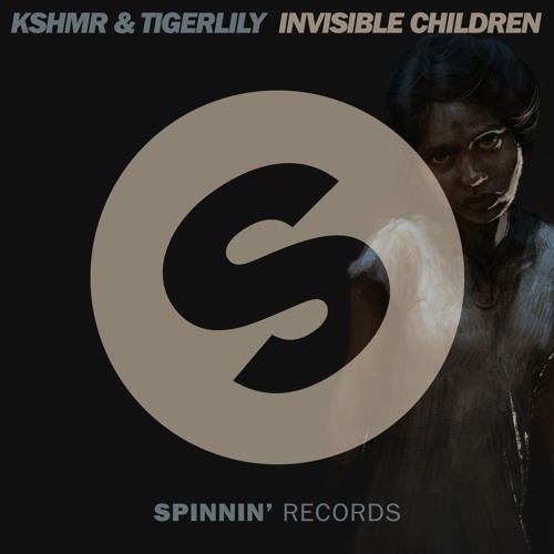KSHMR  DJ Tigerlily - Invisible Children (Original Mix)