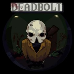Now I Am Become Death - DEADBOLT OST