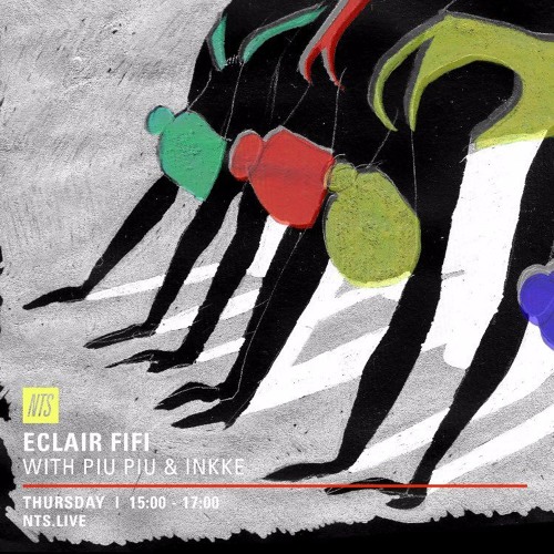 INKKE - MIX FOR ECLAIR FIFI NTS RADIO