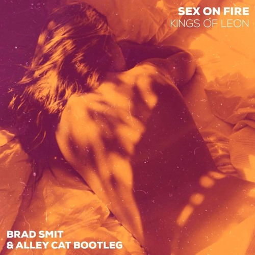 $3X ON F!R3 (Brad Smit and Alley Cat Bootleg)CLICK BUY FOR FREE DOWNLOAD
