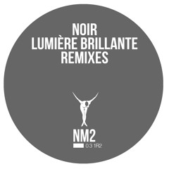 Lumière Brillante (Phon.O, Kris Davis, Skober Remixes) - NM2