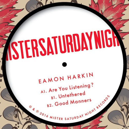Eamon Harkin - Good Manners - Untethered EP - MSN025