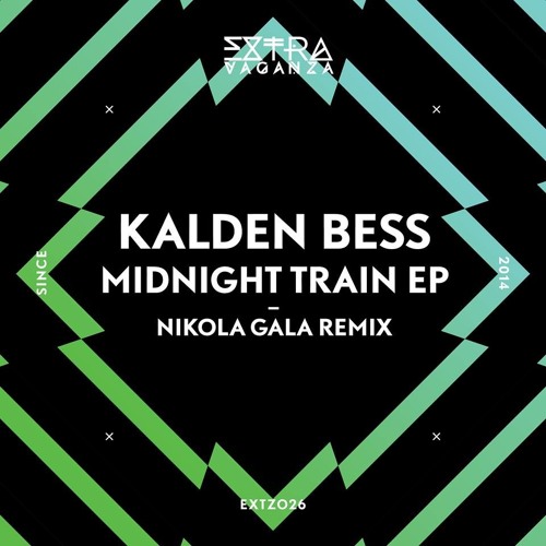 Kalden Bess - Midnight Train (Original Mix) [Extravaganza]