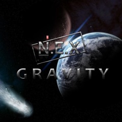Gravity - N.E.X (Martin Garrix Style)