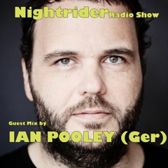 Nightrider Radio Show @ PLAY-FM - Guest Mix by IAN POOLEY (GER)