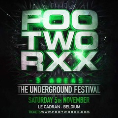 Multirave @ Footworxx  - The Underground Festival (Le Cadran, Lüttich) 05-11-2016
