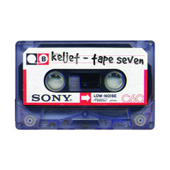 Keljet - Tape Seven