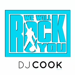 We Will Rock You (COOK VIP Mix)
