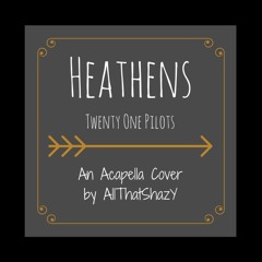 Heathens - Twenty One Pilots (Acapella Cover)