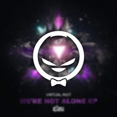 Virtual Riot -  We're Not Alone (SirMark remix)