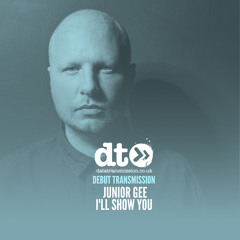 Junior Gee - I'll Show You