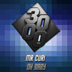 Mr Curi - Oh Baby