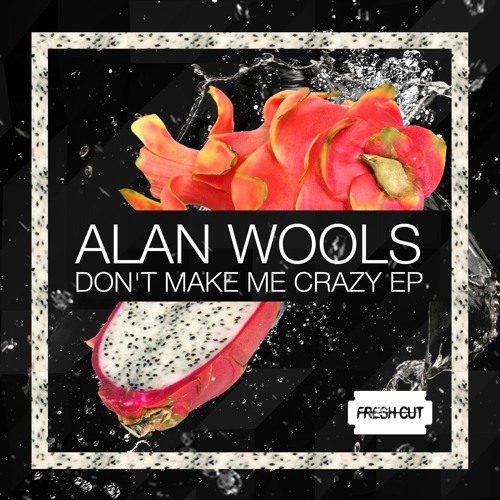 Alan Wools - Leningrad (Original Mix) [Fresh Cut] CUT VERSION