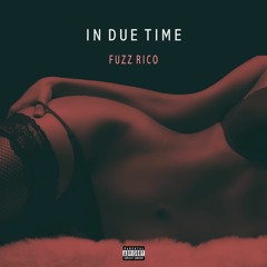Fuzz Rico ~ Blessing