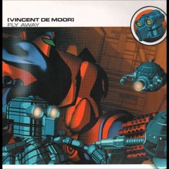 Vincent De Moor - Fly Away (Organic Soup Remix)*Free Download*