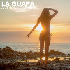 La Guapa -  Anthony Garner
