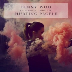 Hurting People (ft. Isabella Crowther)
