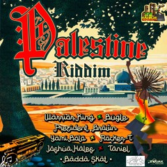 Palestine Riddim Mix (Mixed by DJ Spleece of Reality Sound International)