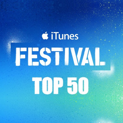 iTunes Festival 2016 TOP-50