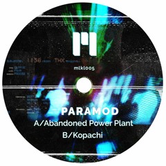 Paramod - Abandoned Power Plant [MLKL005]