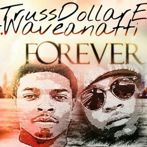 TrussDollarEz Ft. Waveanatii