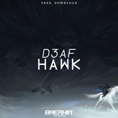 D3AF - Hawk [Breakin'TheBarrier Free Release]