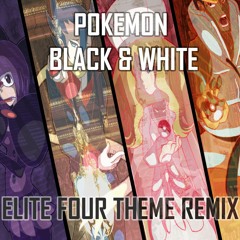 POKEMON (BW) - Elite Four Theme (Electronic Remix)