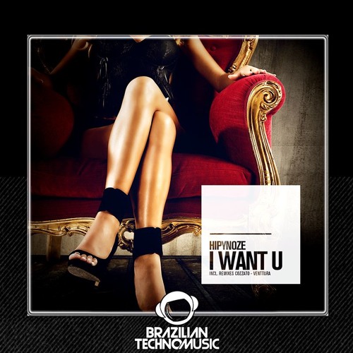[BTM015] - Hipynoze - I Want U (Original Mix)