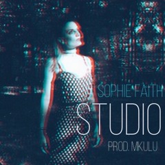 Sophie Faith - Studio Prod. Mkulu