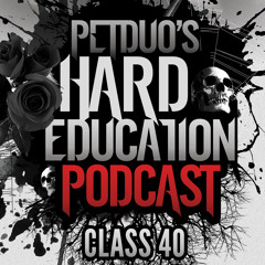 Hard Education Podcast - Class 40