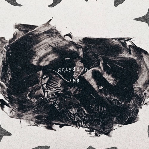 KMB - Graydawn