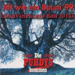 Puhdys - Alt Wie Ein Baum (JeanVanPascale Edit 2016)