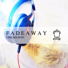 Fade Away