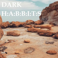 Dark Habbits - Kalabota Beatz
