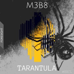 M3B8 - Tarantula (Original Mix)