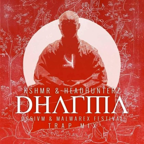 Headhunterz & KSHMR -  Dharma ( OSSIVM & Malwarex Trap Remix)[Exclusive TRVP LGNDZ]