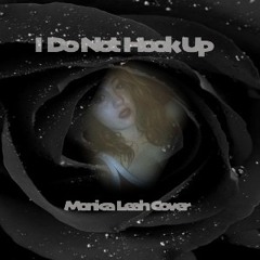 I Do Not Hook Up Cover by Monica Leah