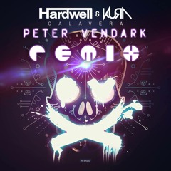 Hardwell & KURA - Calavera ( Vendark Remix)