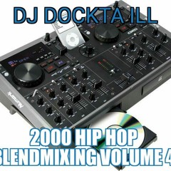 ILL HIP HOP FROM 2000 MIX VOLUME 4