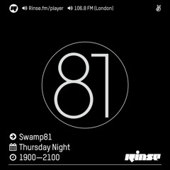 Rinse Fm Podcast - Swamp 81 w/ Klose One & Jonny Banger - 25th August 2016