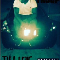 TILL I DIE SC TROOP PRODUCED BY PHAMOUS