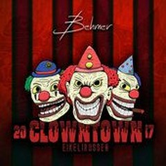 Clowntown (Bounce Bootleg 2017)
