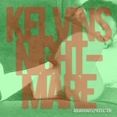 BOARHOARSE - Kelvin's Nightmare Ft. T-Mob, Bud HC, deth, HeyZeus