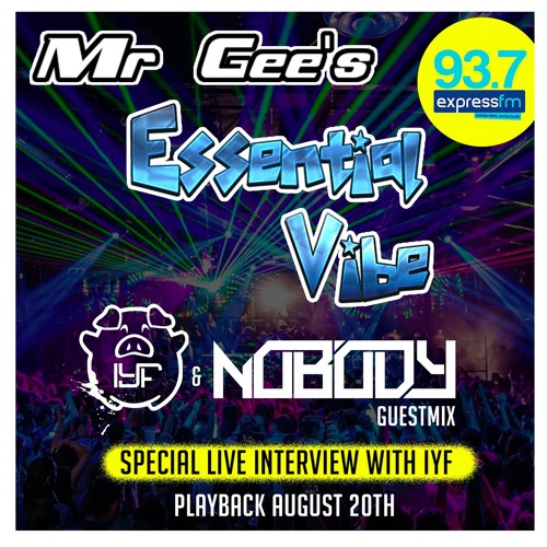 Listen to Mr Gee's Essential Vibe Live on 93.7 Express FM (IYF & Nobody  Guest Mix) *Jon Brown Interviews IYF* by Justice Hardcore in happyuk  hardcore mixes playlist online for free on