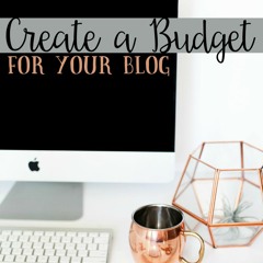 Create a Blog Budget + Resources #BloggersGetSocial Uses