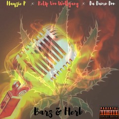 Barz & Herb Ft Reup Von Wolfgang X Da Damn Don prod by Big Boi